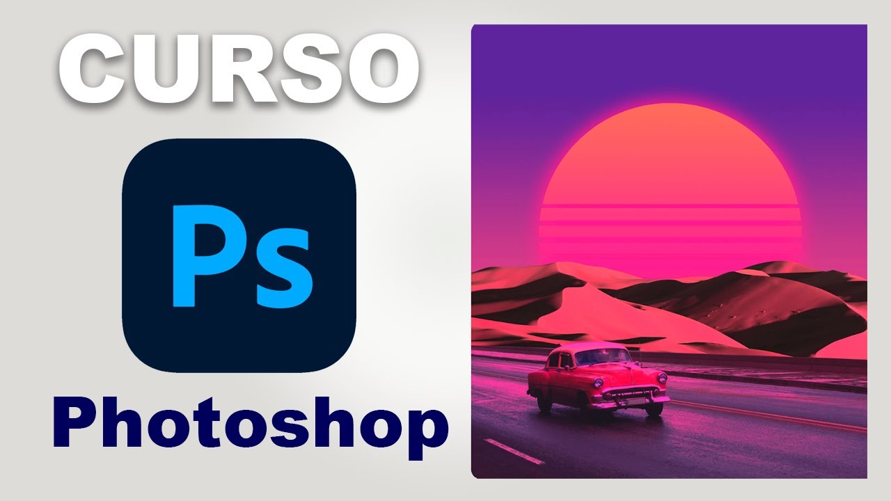 CURSO DE PHOTOSHOP 2023