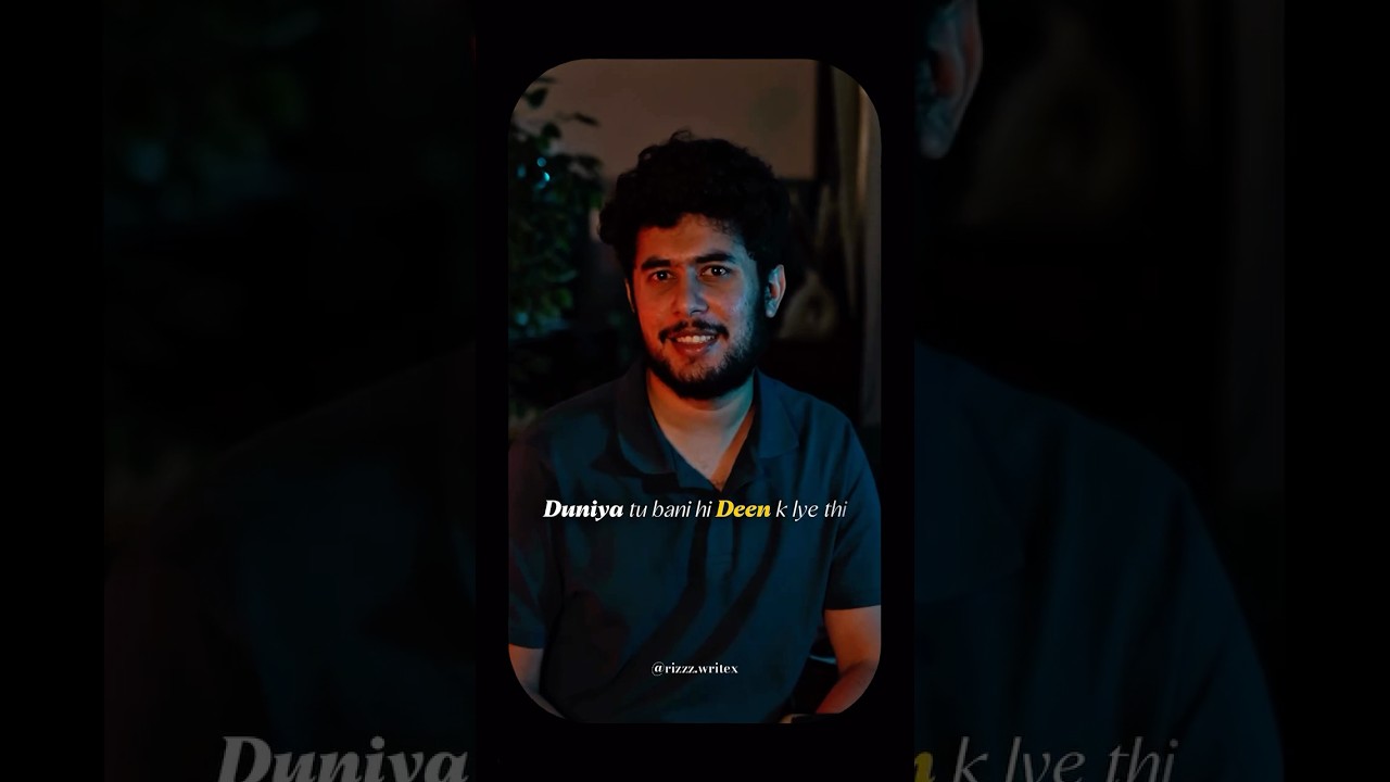 Deen aur duniya ?? #deen #shortsviral #shorts #viral #ytshorts #muslimstatus