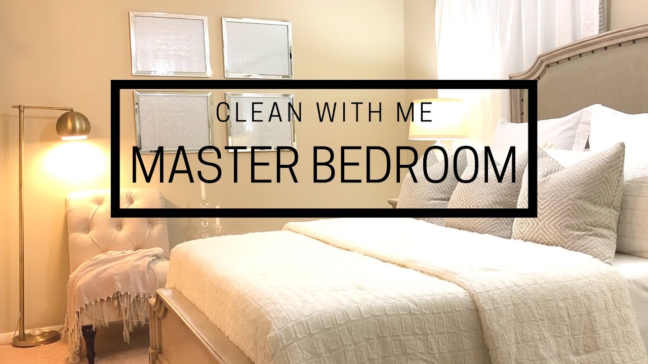 MASTER BEDROOM | CLEAN WITH ME