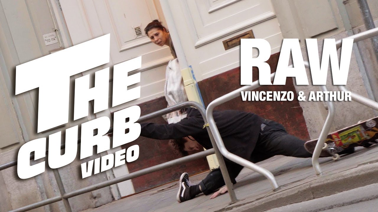 The CURB Video RAW / Vincenzo & Arthur