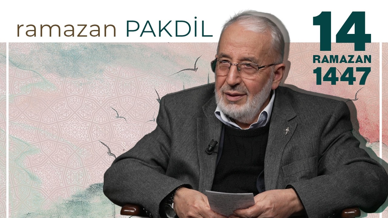 Rahmet Sofrası - Ramazan Pakdil | 14 Ramazan