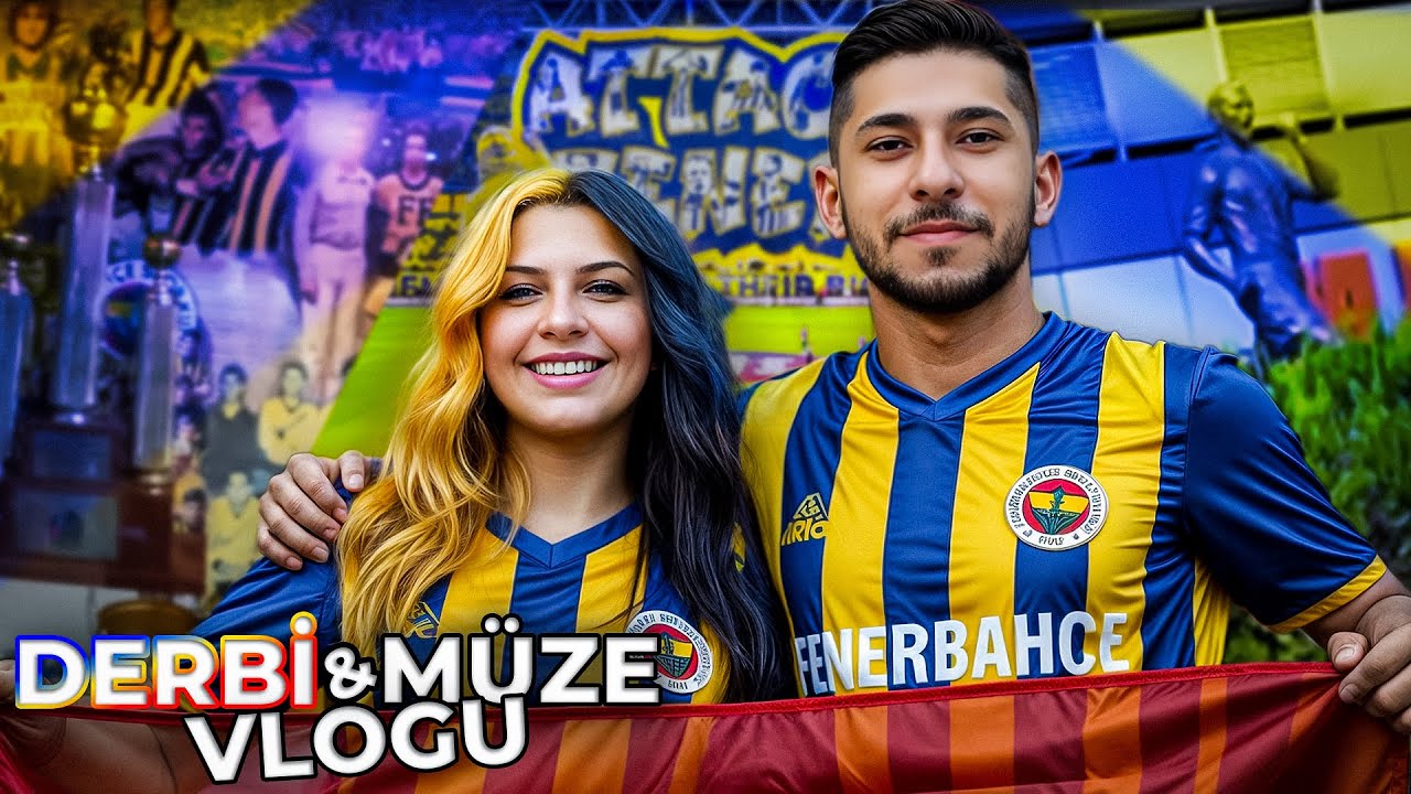 Fenerbahçe Derbi Maçı ve Müze Gezisi