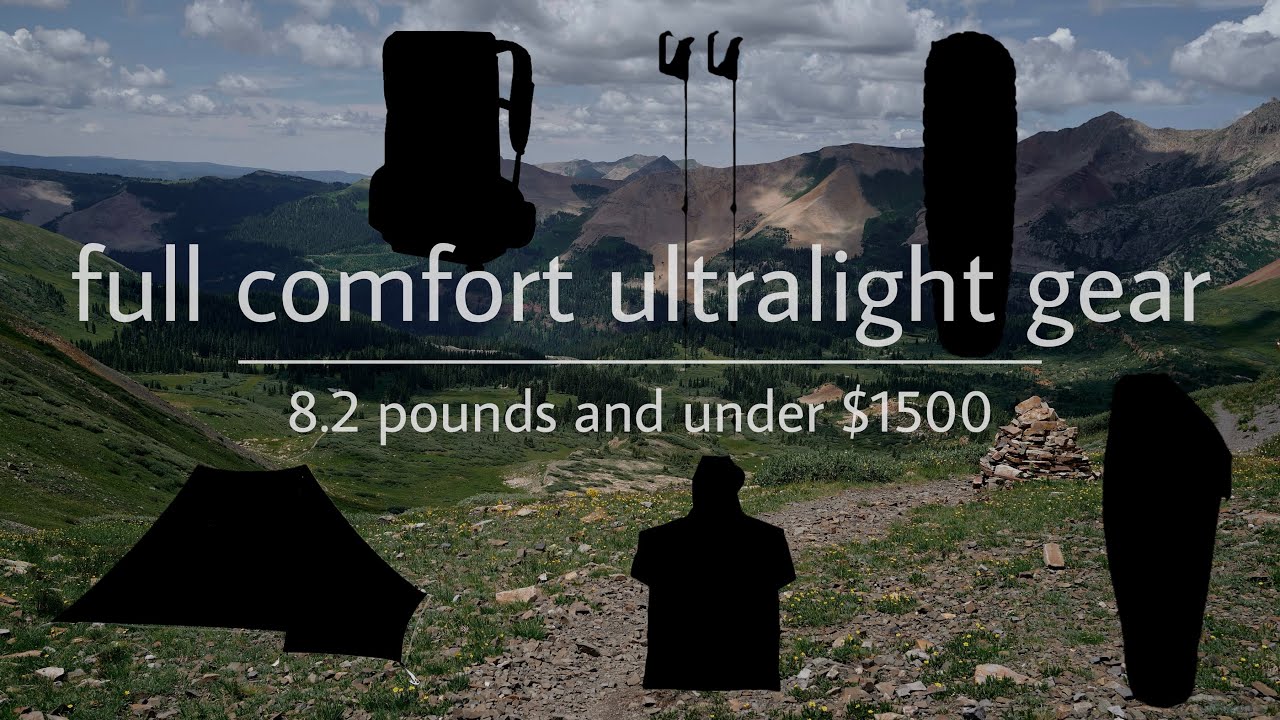full comfort ultralight gear kit |  8.2 pounds and under $1500