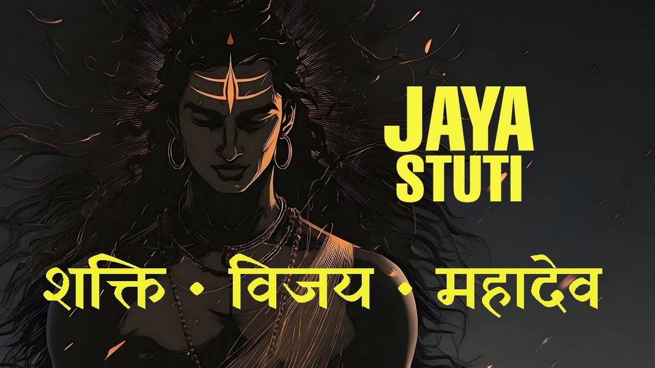 Shiva’s Victory Hymn That Destroys All Negativity | Jaya Stuti | Mahadev Stotram