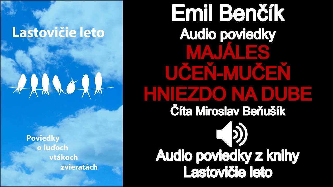 Emil Benčík | Audio poviedky z knihy Lastovičie leto | Majáles | Učeň-mučeň | Hniezdo na dube | 2024