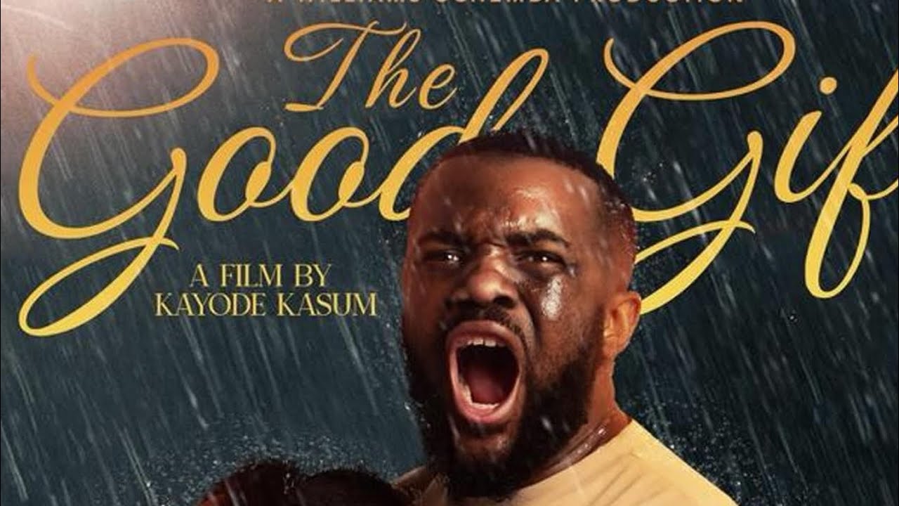 THE GOOD GIFT TRAILER | WILLIAMS UCHEMBA, UZOR ARUKWE, SUNSHINE ROSMAN, HILDA DOKUBO, OMOWUNMI DADA