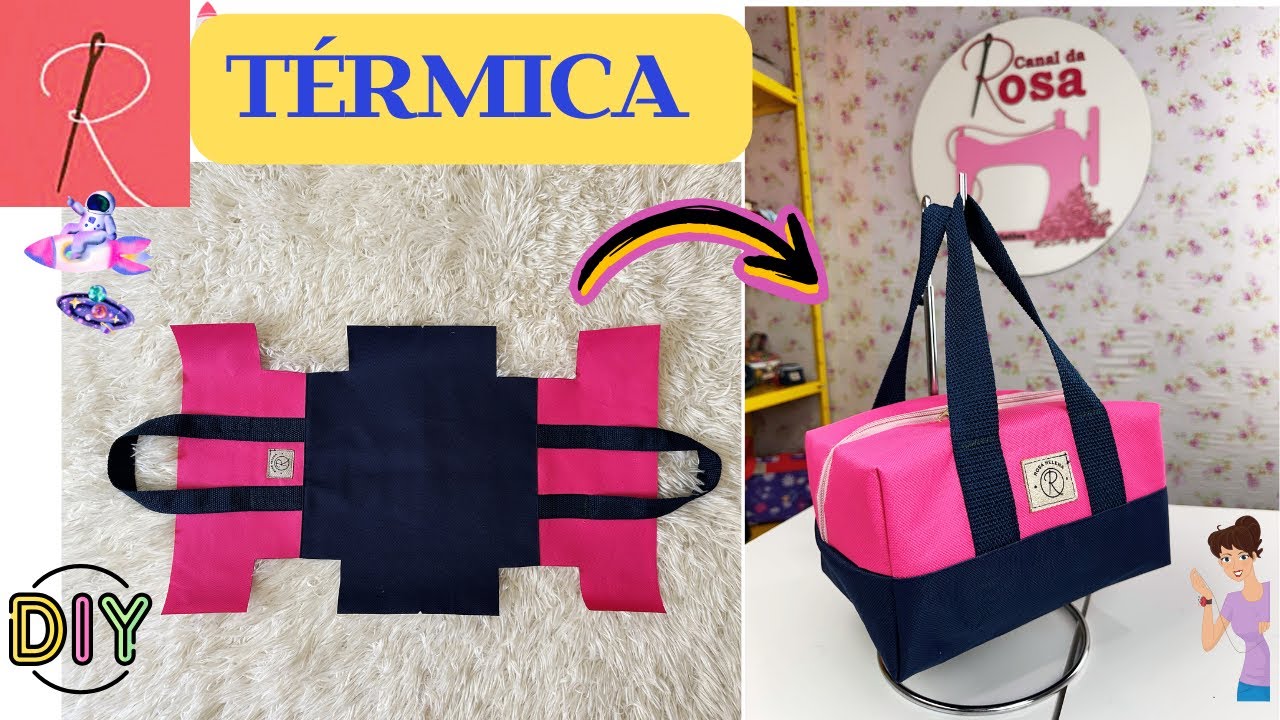 EXCELENTE FORMA DE FAZER UMA BOLSA TÉRMICA 🌟 COSTURA CRIATIVA 🌟 CANAL DA ROSA