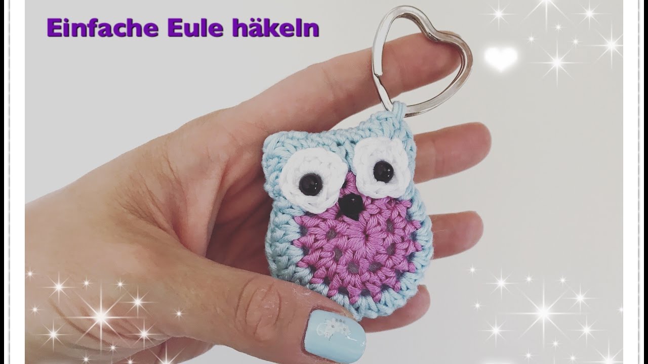 Einfache Eule häkeln Schlüsselanhänger / Applikation