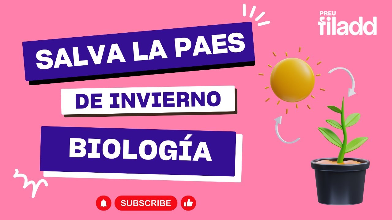 EN VIVO | Salva la PAES | Biología | Preu Filadd