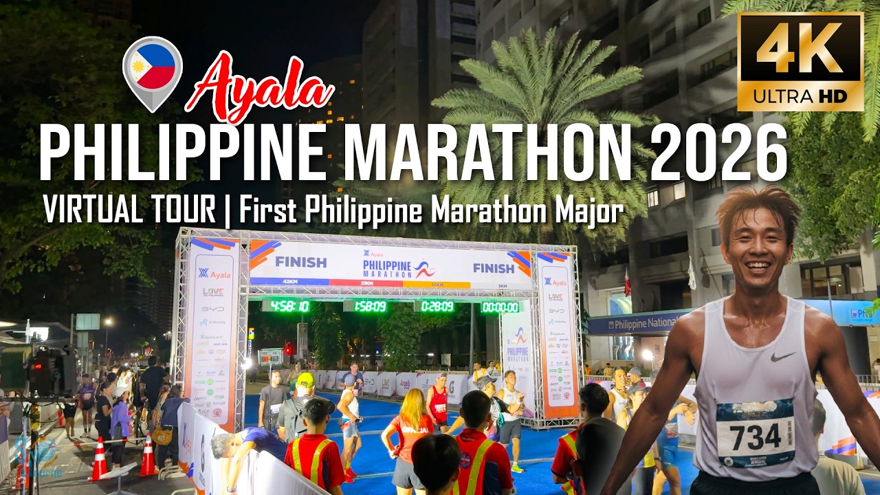 Ayala Philippine Marathon 2026 Virtual Tour | Philippine Marathon Majors [4K]