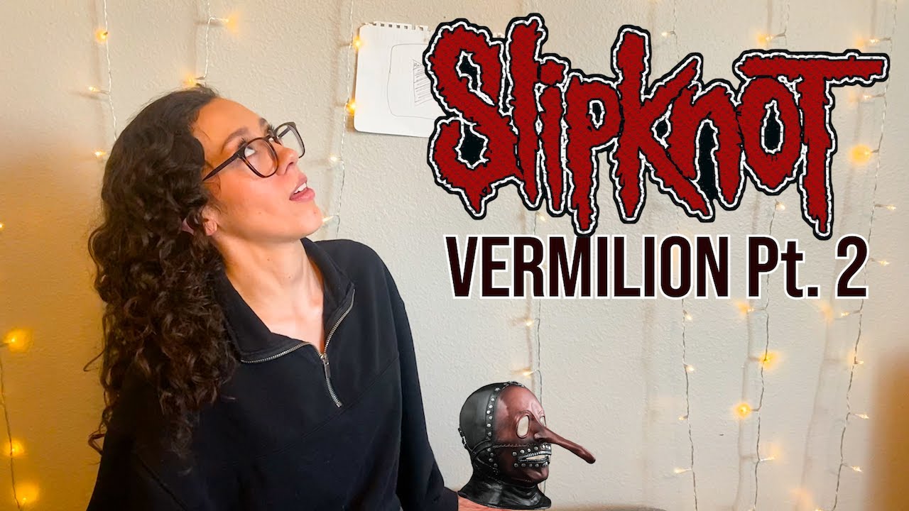 Slipknot Vermilion Pt. 2 | Реакция