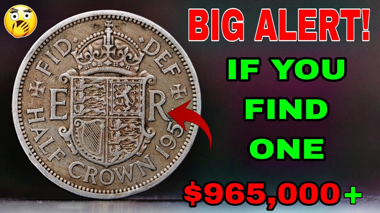You Won’t Believe These UK Half Crown Coins Sold for $500K+ Don’t Miss Out!