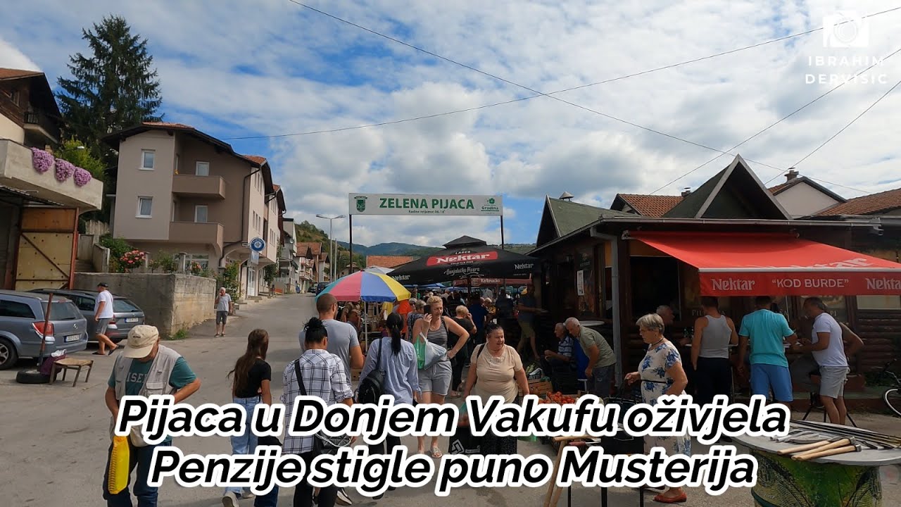 Pijaca u Donjem Vakufu oživjela: Penzije stigle puno musterija