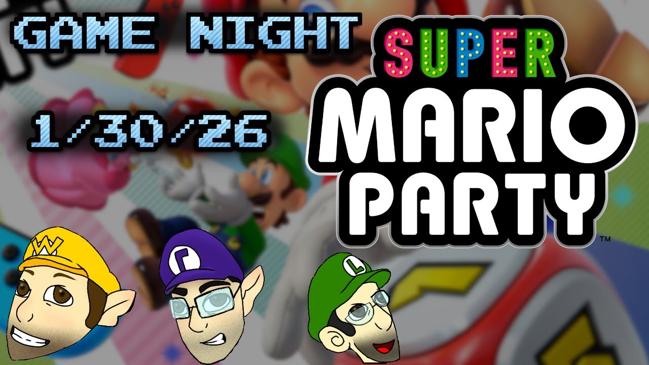 Game Night - 1/30/26 - Super Mario Party