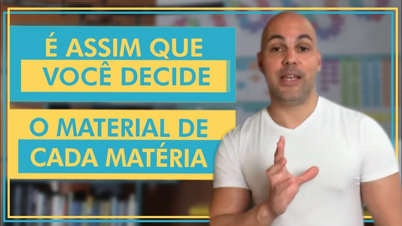 É ASSIM QUE VOCÊ DECIDE O MATERIAL A USAR EM CADA MATÉRIA | Alessandro Marques - Coach