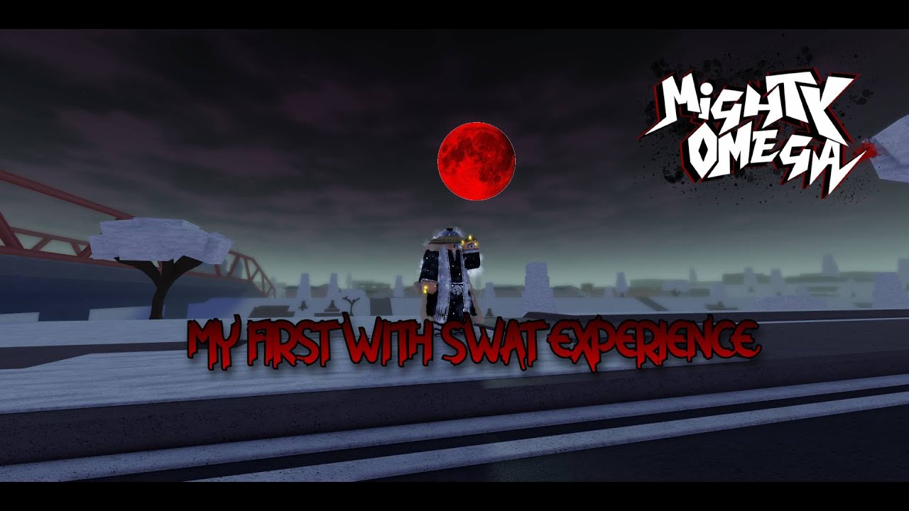 Mighty omega |My swat experience