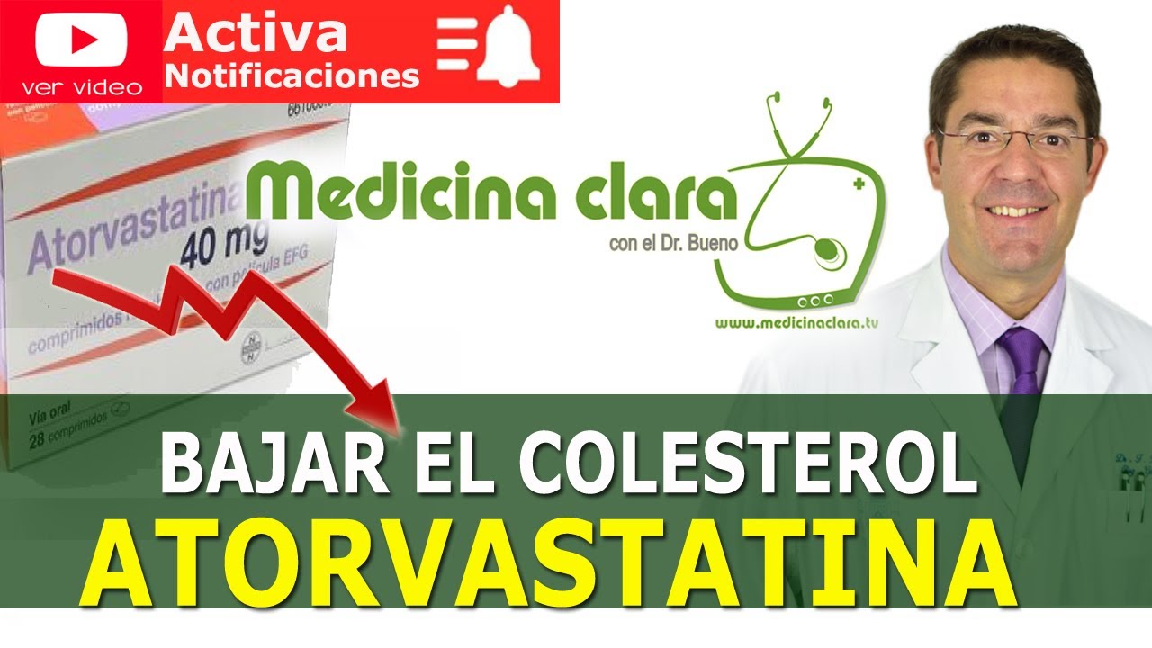 ATORVASTATINA. 💊 Pastillas para BAJAR COLESTEROL - Dosis, Efectos Secundarios | Medicina Clara
