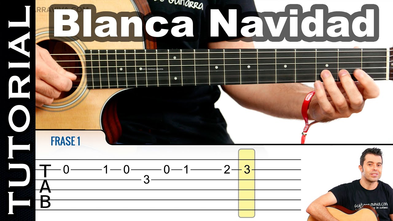 Melodía de Blanca Navidad (Villancico) en guitarra fácil por guitarraviva