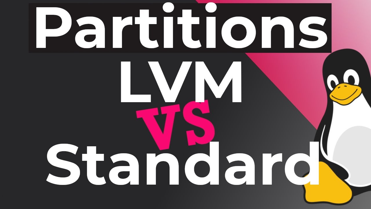 Logical Volume Management (LVM) vs Standard Partitions - Linux Beginners Guide