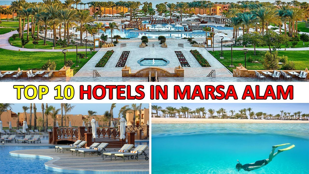 TOP 10 RECOMMENDED HOTELS IN MARSA ALAM, EGYPT | TOP 10 EMPFOHLENE HOTELS IN MARSA ALAM, ÄGYPTEN