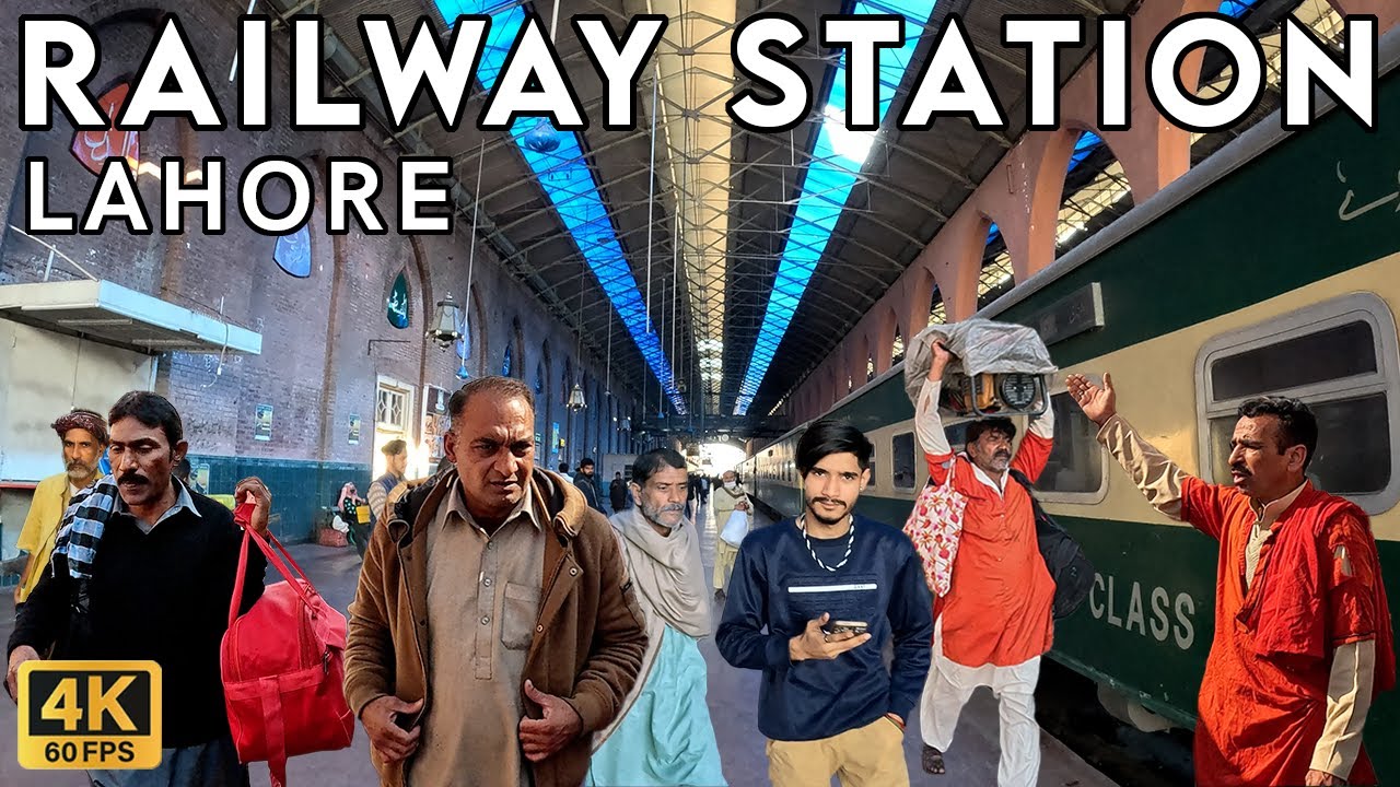 4K Exploration of Lahore Railway Station: The Gateway to Punjab - Walking Tourist 4K