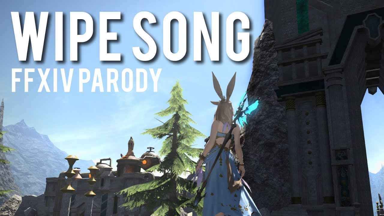 Wipe Song (Fight Song - FFXIV A3S Parody)