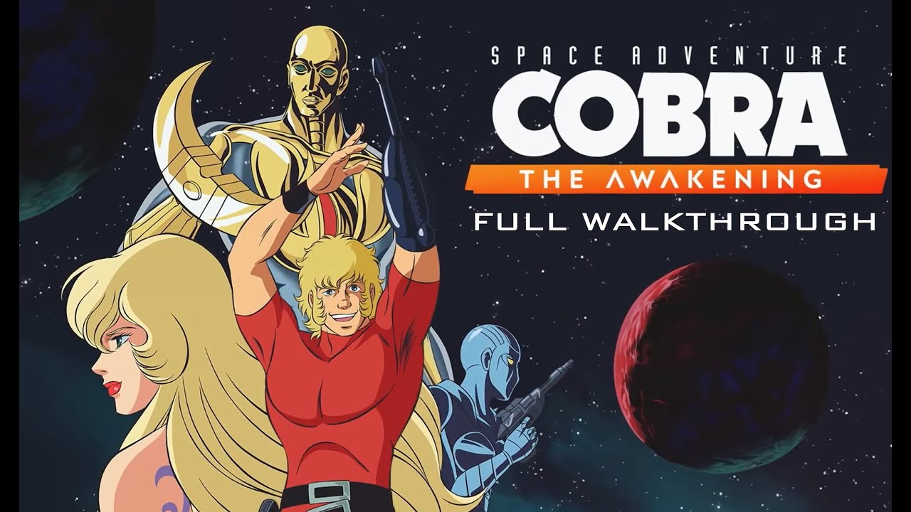 Space Adventure Cobra - The Awakening FULL WALKTHROUGH (Uncut)