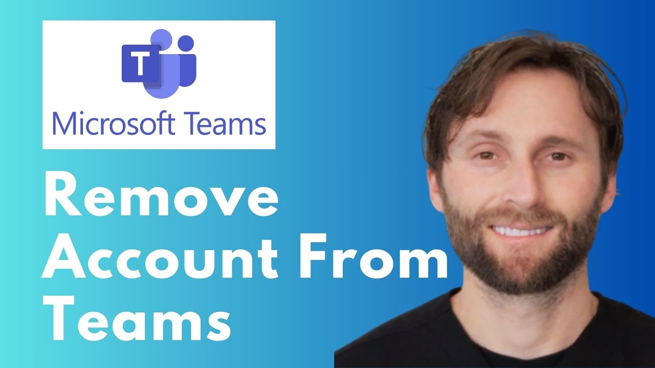How to Remove an Account from Microsoft Teams [Full Guide 2026]
