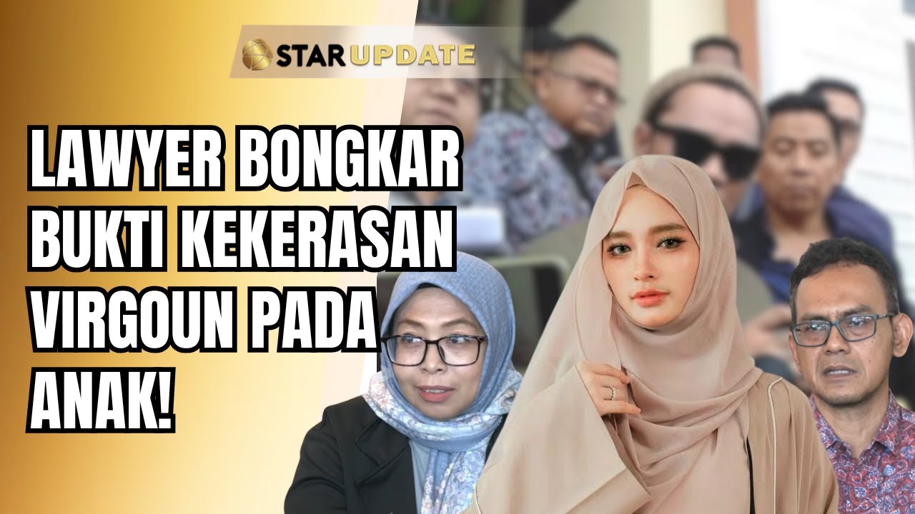 POIN PANAS!? LAWYER INARA UNGKAP VIRGOUN MANTAN NARKOBOY BAHAYAKAN ANAK-ANAK!? | STAR UPDATE