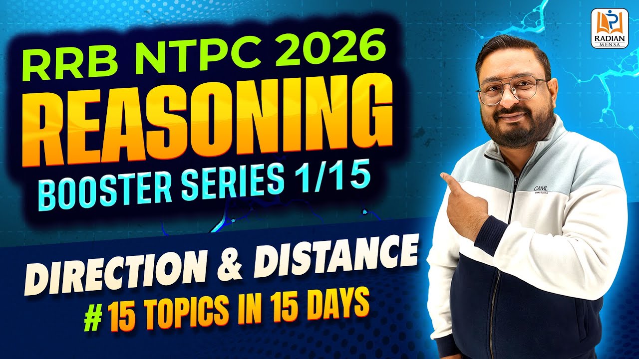 DIRECTION & DISTANCE | 🔥BOOSTER SERIES - 01/15 | RRB NTPC REASONING | #rrb #rrbntpc #radianmensa 