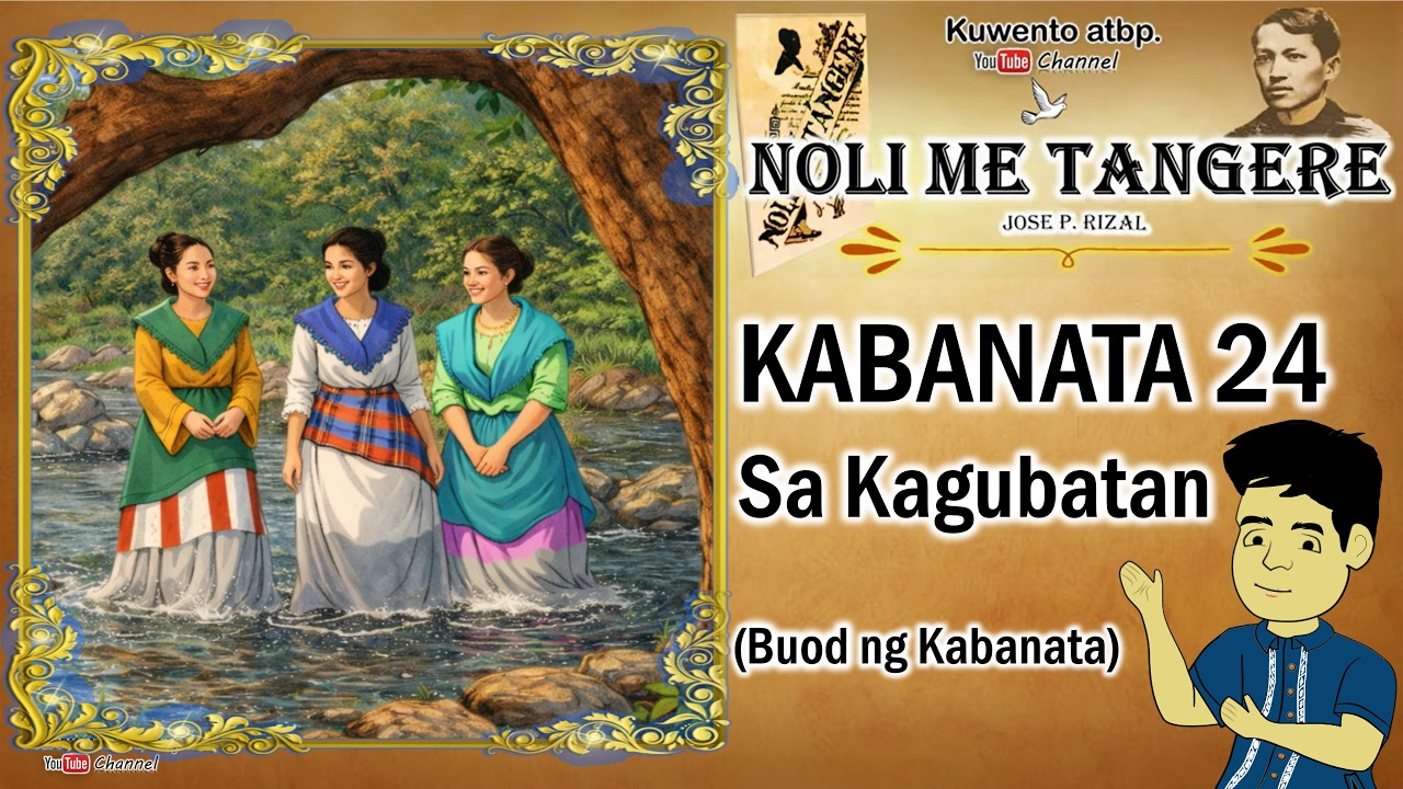 Noli Me Tangere Kabanata 24 Sa Kagubatan