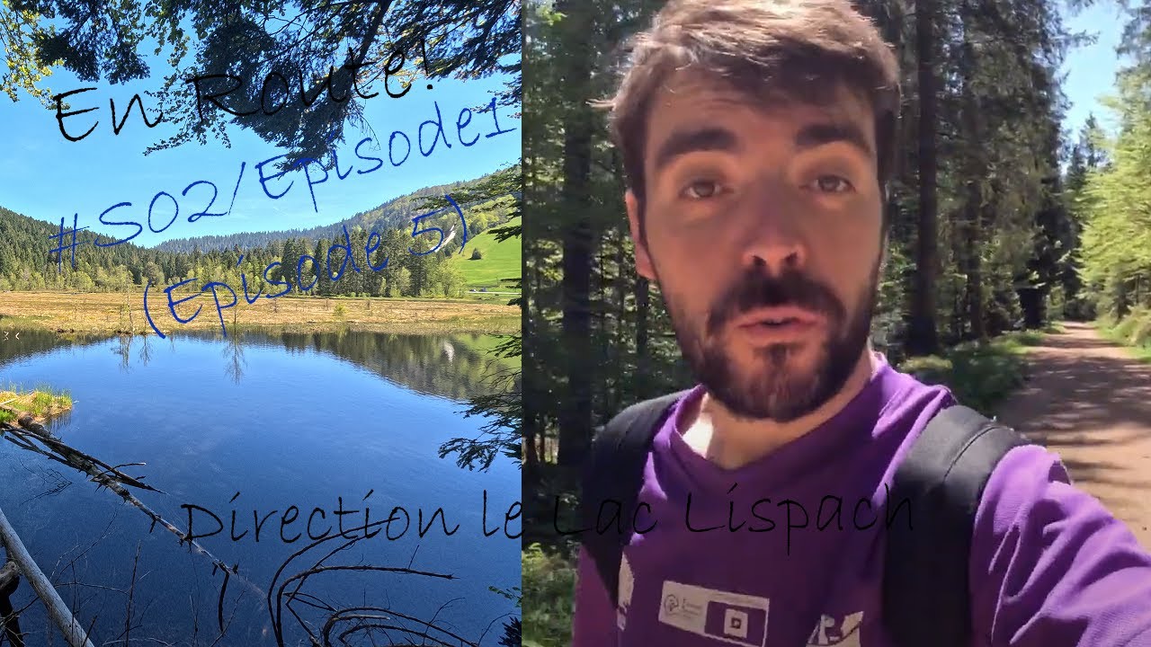 En Route! Saison 2 Episode 1 : Direction le Lac de Lispach (Vosges)