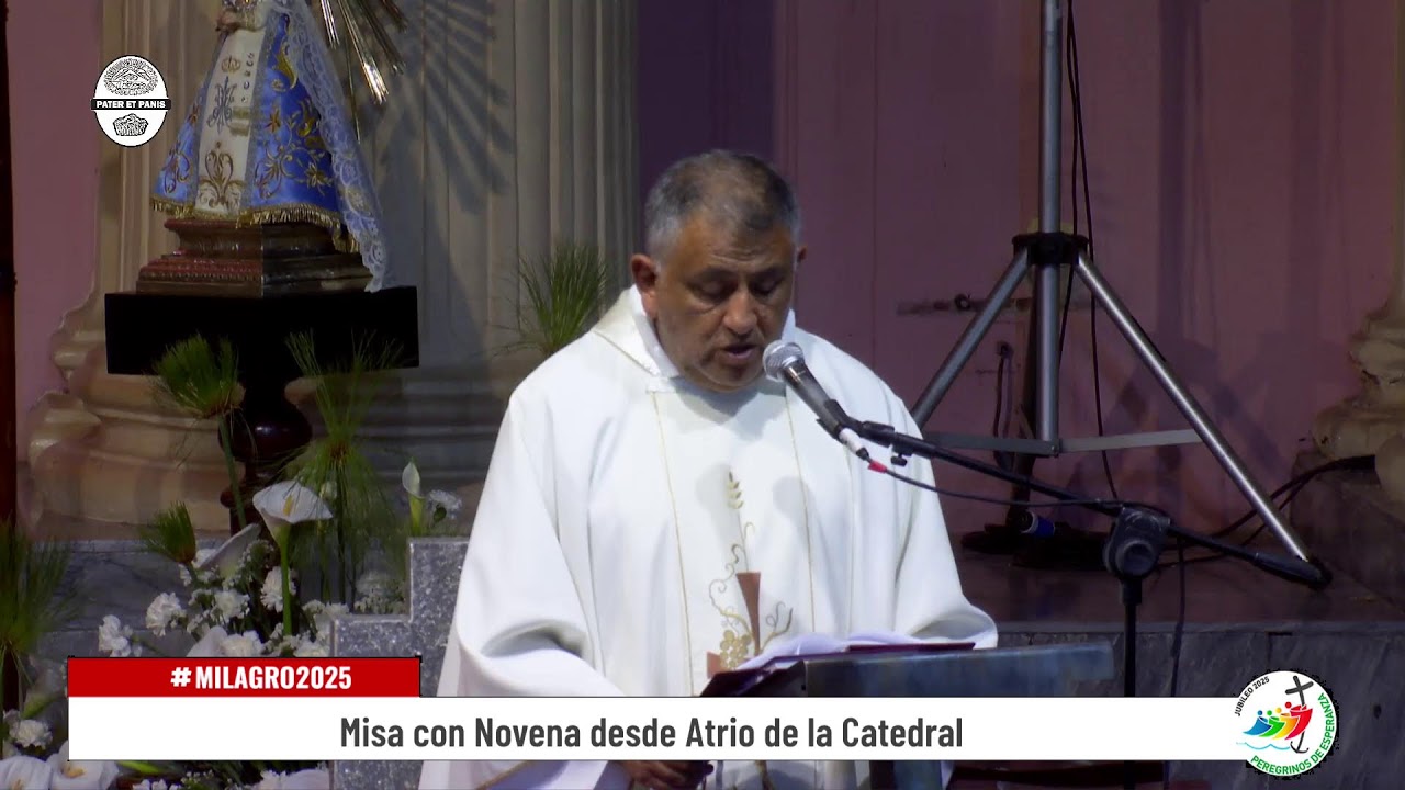 Misa con Novena desde Atrio de la Catedral