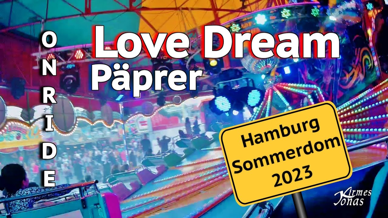 ONRIDE: Love Dream - Päprer [1] - Sommerdom Hamburg 2023