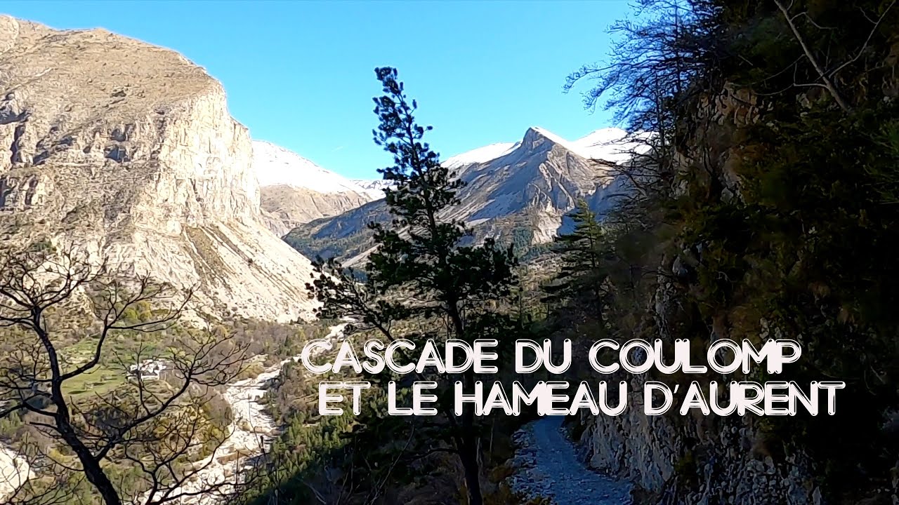 Cascade du Coulomp et le hameau d’Aurent  (Alpes de Haute Provence)