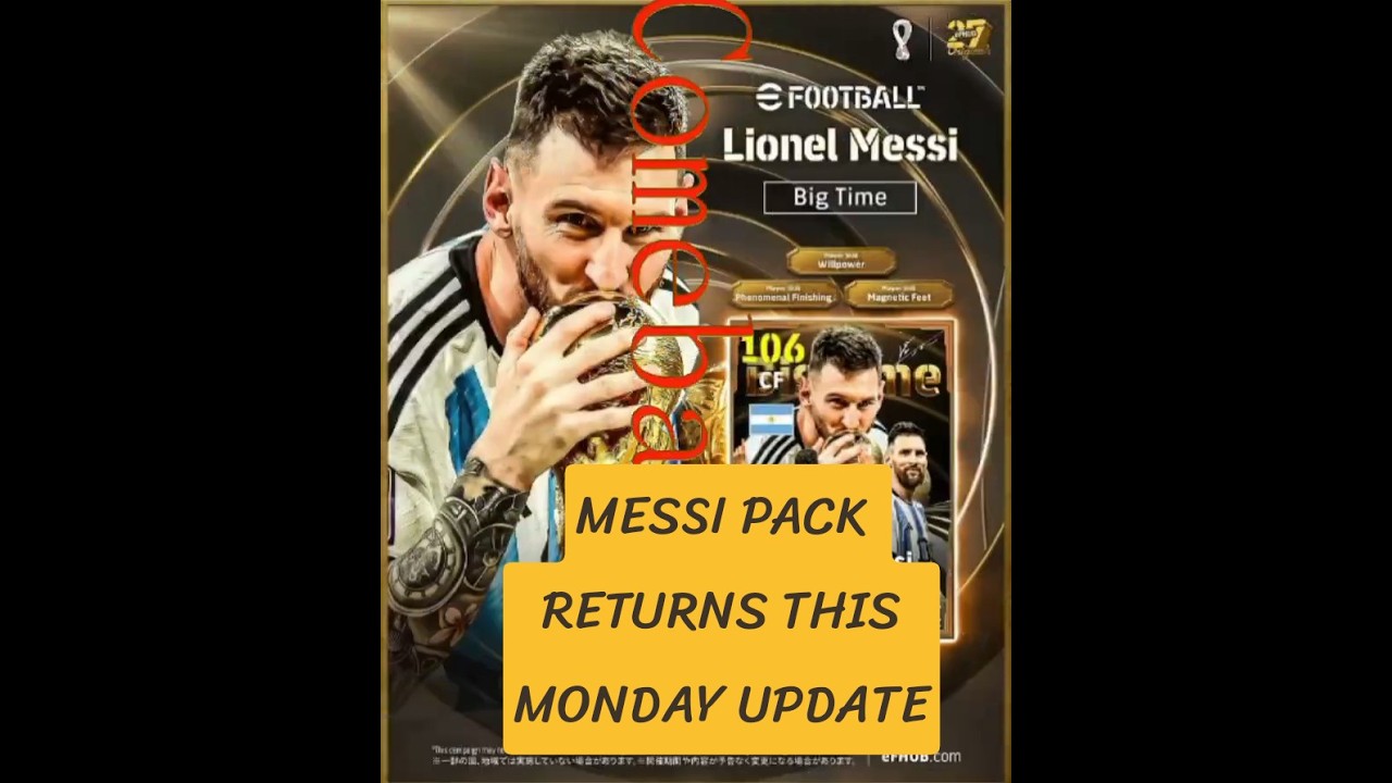 🚨 MESSI PACK RETURNS THIS MONDAY UPDATE! 😱⚽ | eFOOTBALL 2027 | #efootball @play_efootball