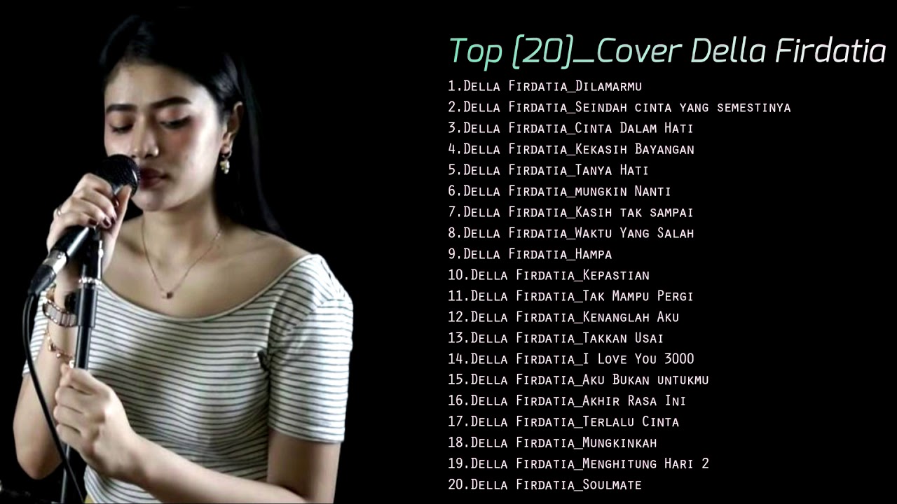 🎵 Top Lagu cover Della Firdatia  Terbaru 2020 Hits Pilihan Terbaik Enak buat nyantai+istirahat