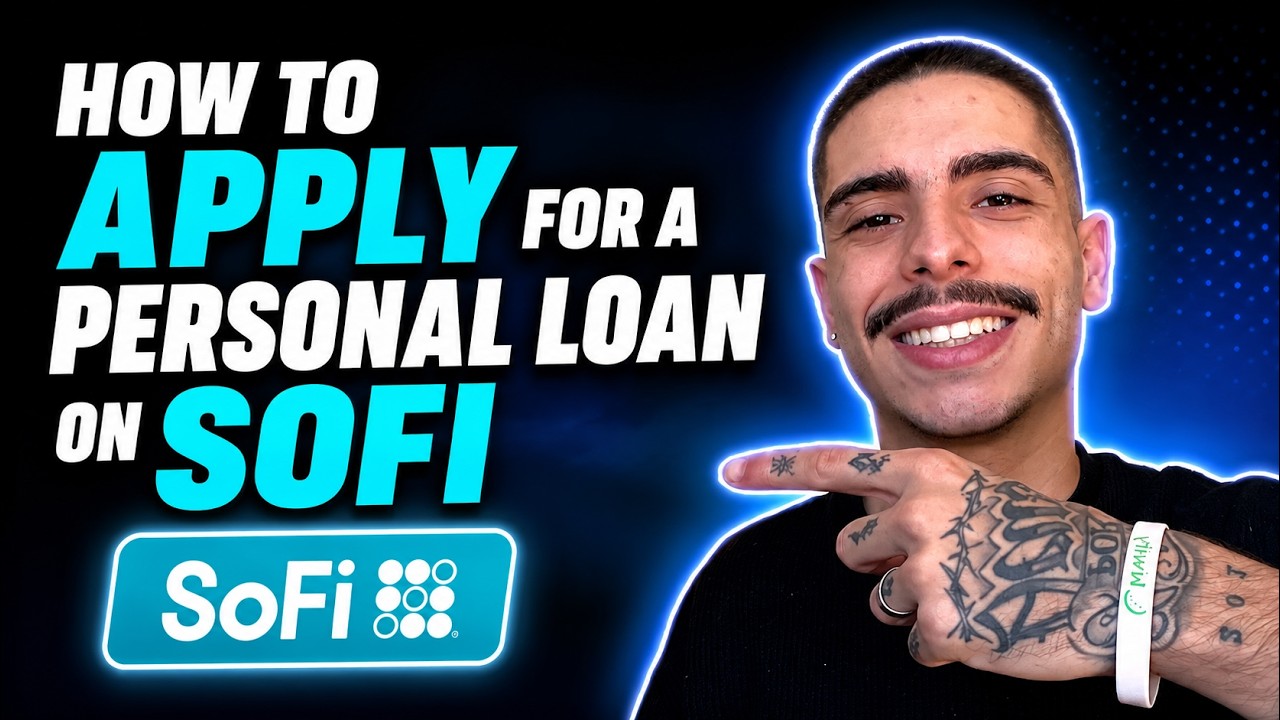 HOW TO APPLY FOR A PERSONAL LOAN ON SOFI (STEP-BY-STEP GUIDE 2026)