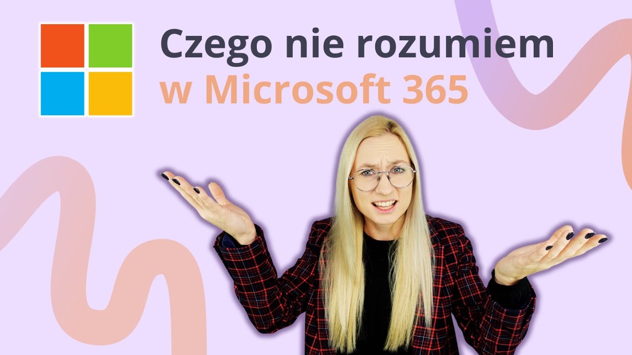 Najdziwniejsze tłumaczenia funkcji w Microsoft 365