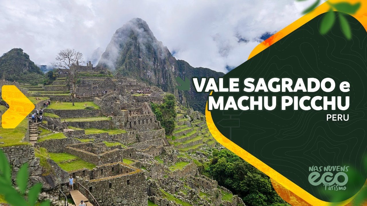 Viagem para MACHU PICCHU - Parte 2 - Vale sagrado e Cidade dos Incas