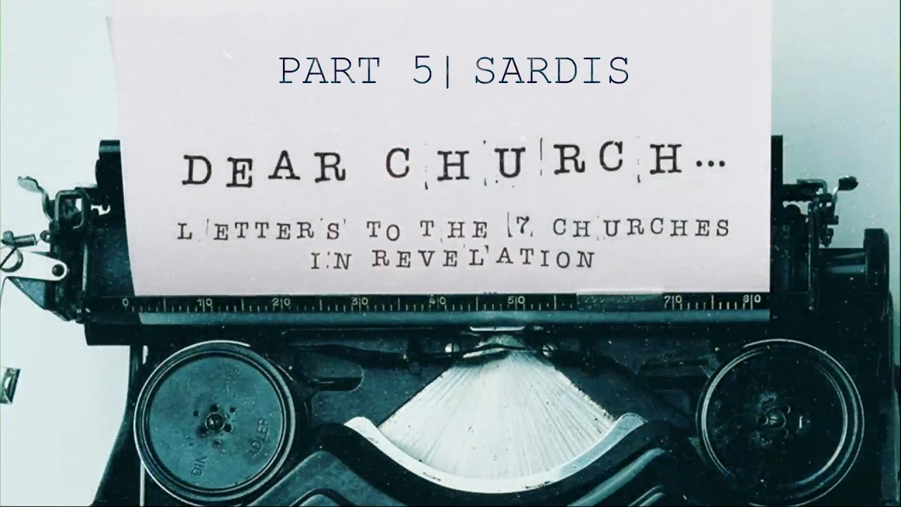 DEAR CHURCH PART 5 SARDIS | JULY 18, 2021 | DR  JEFF JACKSON