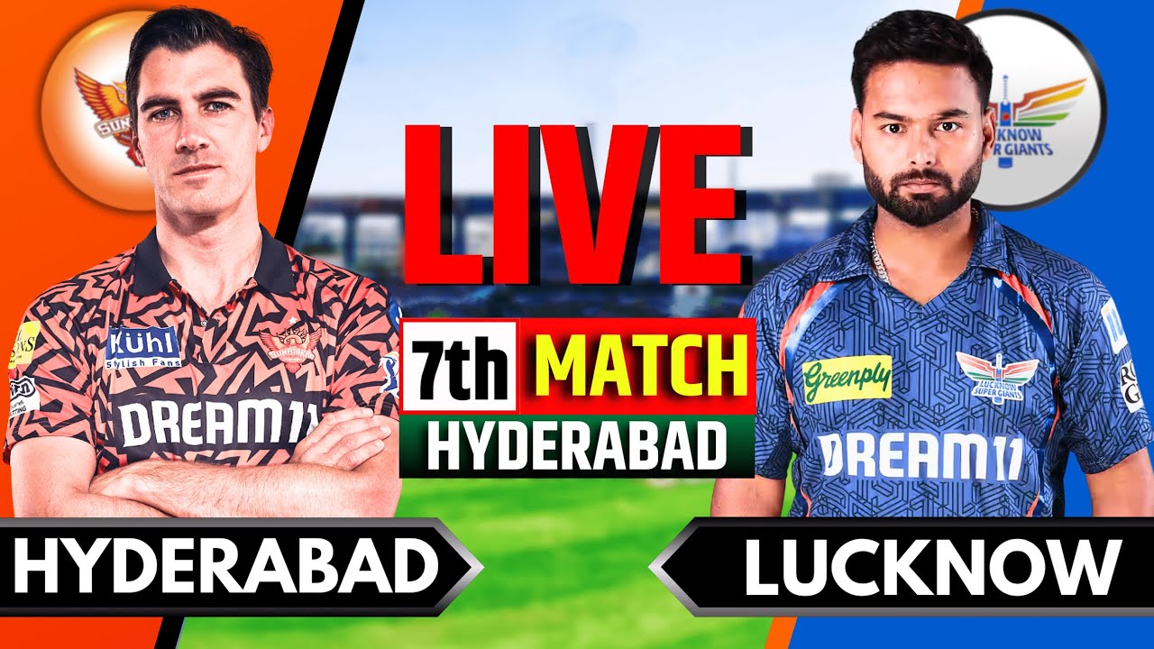 Live: SRH vs LSG, IPL 2025 Match Live | Live Cricket Match Today | Hyderabad vs Lucknow, SRH Batting