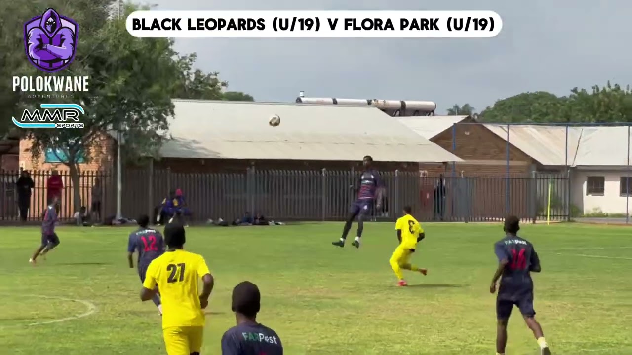 HIGHLIGHTS : Black Leopards (U/19) v Flora Park (U/19) | Pre-Season Cup