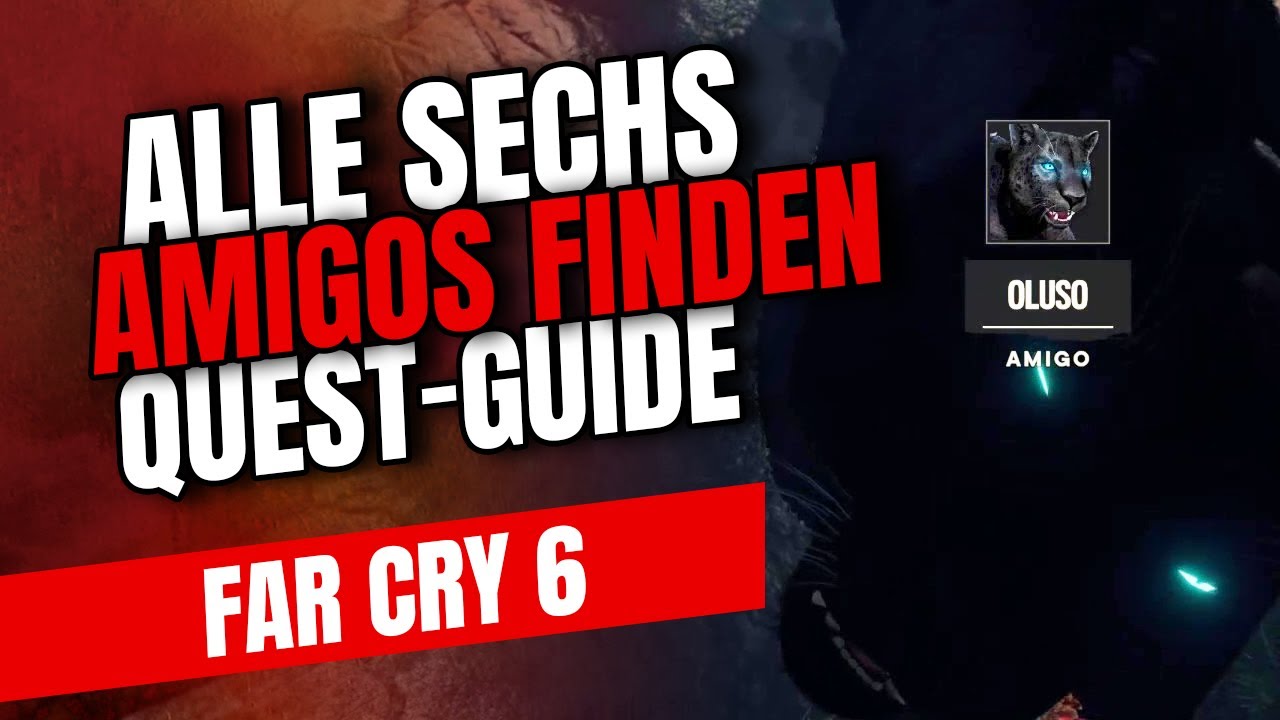 FAR CRY 6 OLUSO & BOOM BOOM FREISCHALTEN | ALLE AMIGOS (BEGLEITER) UND IHRE FÄHIGKEITEN