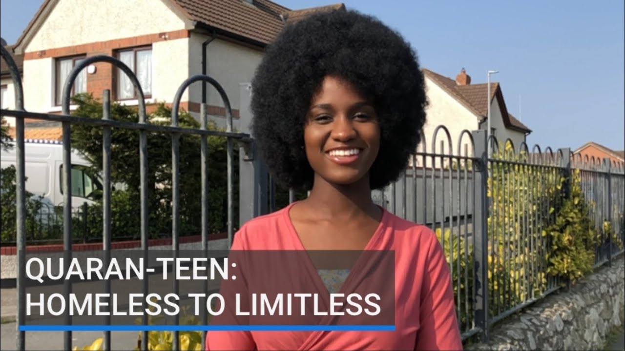 Quaran-teen: Homeless to Limitless