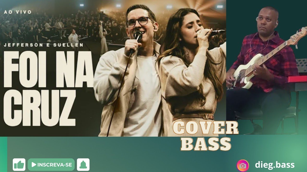 Foi na cruz -Jefferson e Suellen I Cover Bass (ao vivo)