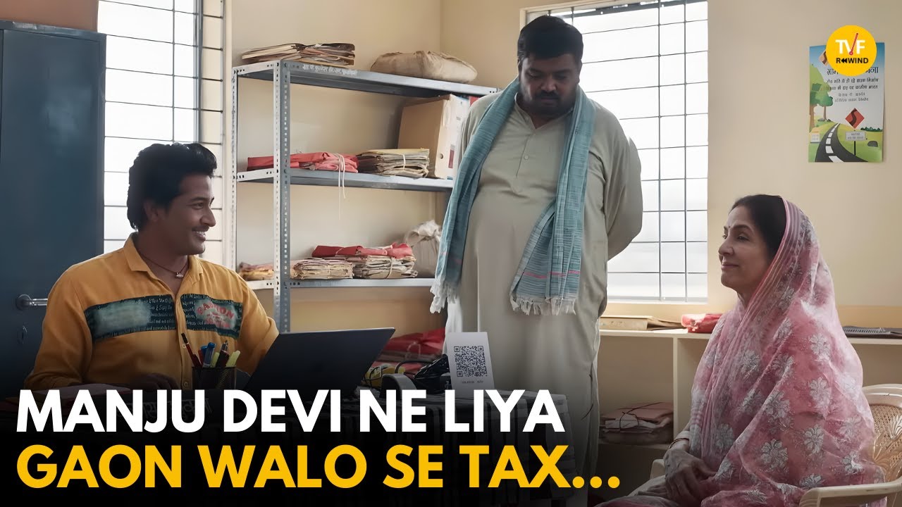 Manju Devi Ne Liya Gaon Walo Se Tax || TVF Rewind