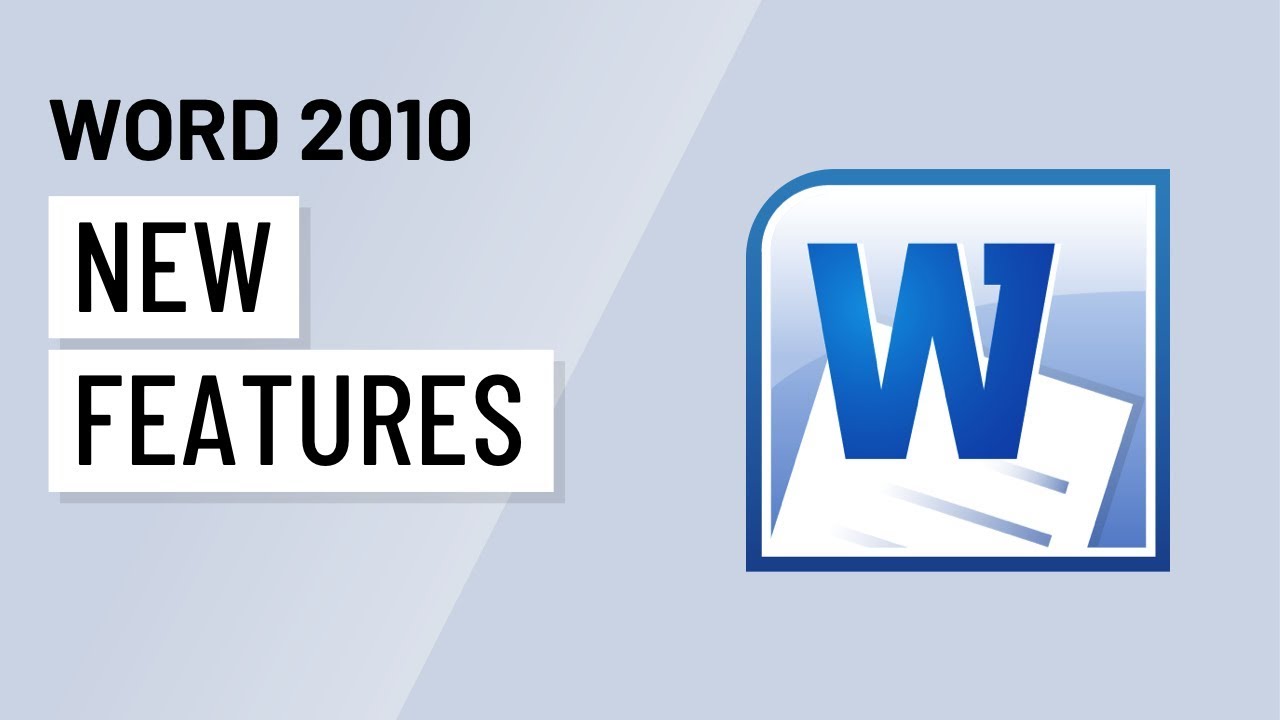 Word 2010: New Features
