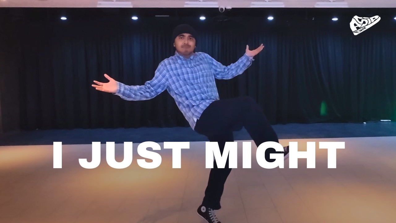 Bruno Mars - I Just Might / Choreography / Asia Dance Class