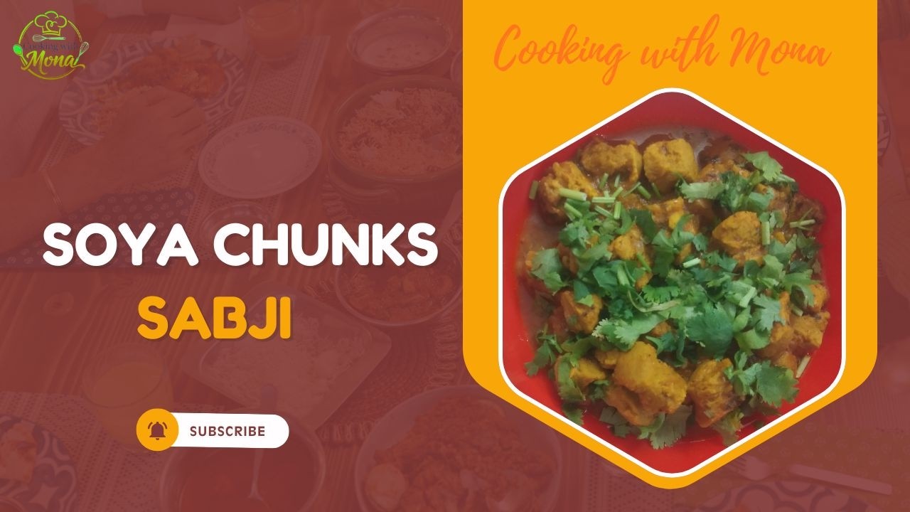SoyaChunks Sabji| High Protein Veg Curry| Quick & Tasty Sabji| घर जैसी सोया चंक्स मसाला